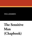 The Sensitive Man (Chapbook)
