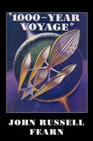 1,000-Year Voyage: A Science Fiction Novel