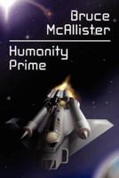 Humanity Prime: A Science Fiction Novel