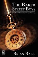 The Baker Street Boys: Two Baker Street Irregulars Novellas / Time for Murder: Macabre Crime Stories (Wildside Mystery Double #11)