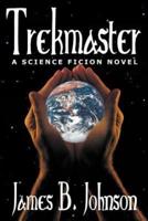 Trekmaster: A Science Fiction Novel