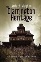 The Clarrington Heritage: A Gothic Tale of Terror