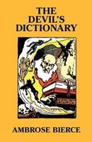 The Devil's Dictionary [Facsimle Edition]