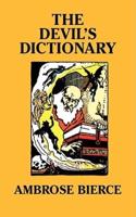 The Devil's Dictionary [Facsimile Edition]
