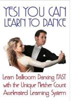 Yes! You Can Learn to Dance