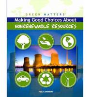 Making Good Choices About Nonrenewable Resources