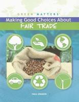Making Good Choices About Fair Trade