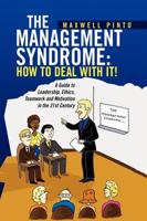 The Management Syndrome: How to Deal with It!