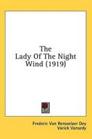 The Lady Of The Night Wind (1919)