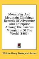 Mountains and Mountain Climbing