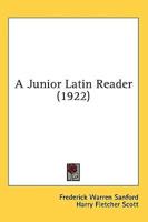 A Junior Latin Reader (1922)