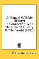 A Manual Of Bible History
