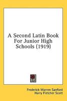 A Second Latin Book For Junior High Schools (1919)