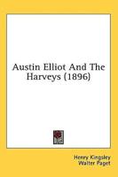 Austin Elliot And The Harveys (1896)