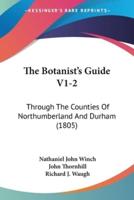The Botanist's Guide V1-2