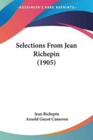 Selections From Jean Richepin (1905)