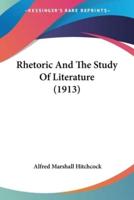 Rhetoric And The Study Of Literature (1913)