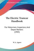 The Electric Tramcar Handbook