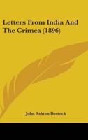 Letters From India And The Crimea (1896)