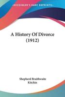 A History Of Divorce (1912)