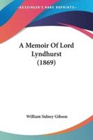 A Memoir Of Lord Lyndhurst (1869)