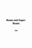 Beasts and Super-beasts