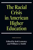 The Racial Crisis in American Higher Education