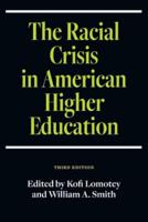 The Racial Crisis in American Higher Education