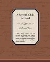 A Seventh Child a Novel