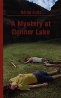 A Mystery at Donner Lake