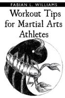 Workout Tips for Martial Arts Athletes