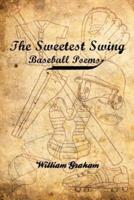 The Sweetest Swing