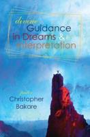 Divine Guidance in Dreams & Interpretation