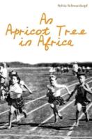 An Apricot Tree in Africa
