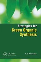Strategies for Green Organic Synthesis