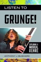 Listen to Grunge!