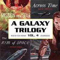 A Galaxy Trilogy, Vol. 4