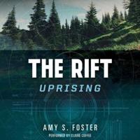 The Rift Uprising Lib/E