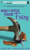 How to Ditch Your Fairy