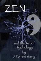 Zen and the Art of Psychology