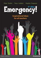Emergency! Inspirational Ideas for All Teachers