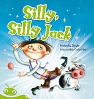 Bug Club Level 14 - Green: Silly, Silly Jack (Reading Level 14/F&P Level H)