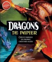 Klutz: Dragons De Papier