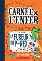 Carnet De l'Enfer: N° 5 - La Fureur Du P-Rex