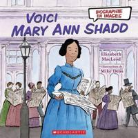 Biographie En Images: Voici Mary Ann Shadd