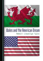 Wales and the American Dream