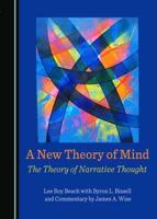 A New Theory of Mind: The Theory of Narrative Thought