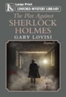 The Plot Against Sherlock Holmes