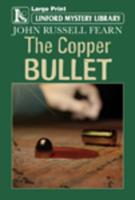 The Copper Bullet