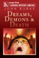 Dreams, Demons and Death
